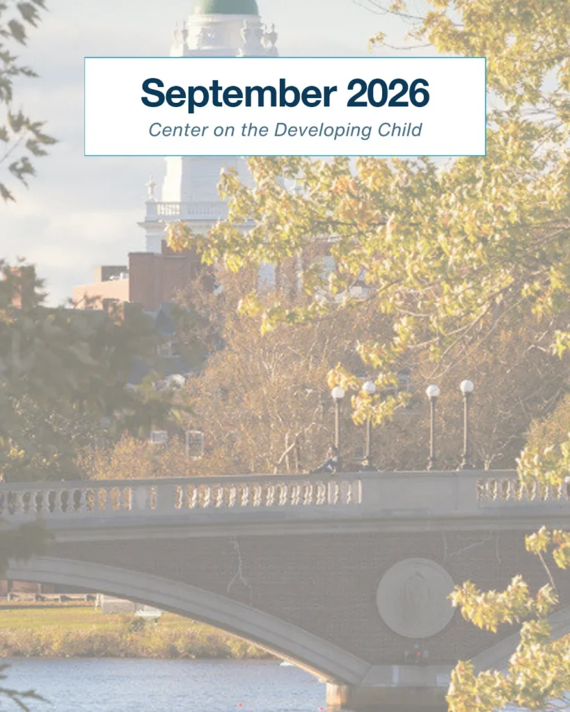 September 2026 Newsletter - Center on the Developing Child at Harvard University