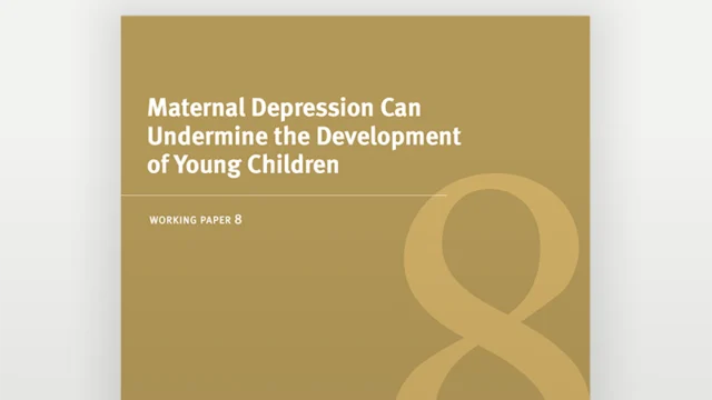 Maternal Depression Can Undermine the Development of Young Children.